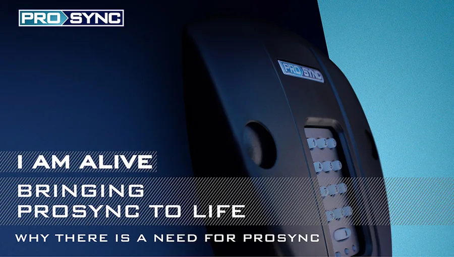 ProSync product title screen reading "I Am Alive, Bringing ProSync to Life"
